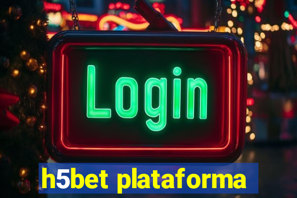 h5bet plataforma